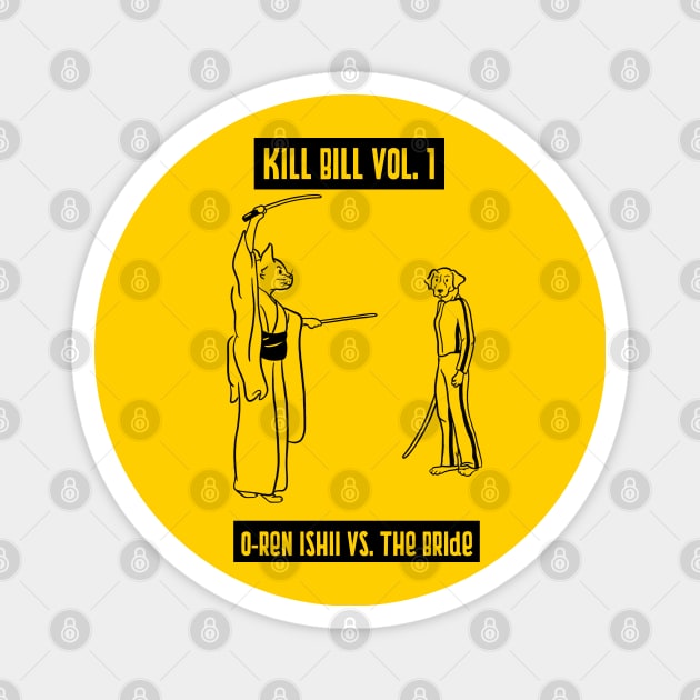 Kill Bill Cat vs. Dog Magnet by LiunaticFringe